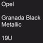 Preview: Opel, Granada Black Metallic, 19U.